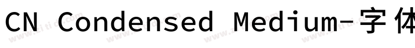 CN Condensed Medium字体转换 CN Condensed Medium字体转换